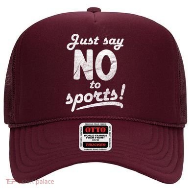 Just Say No To Sports Hat