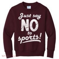 Just Say No To Sports Kids Sweatshirt thumb 0
