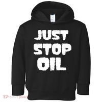 Just Stop Oil Toddler Hoodie thumb 0