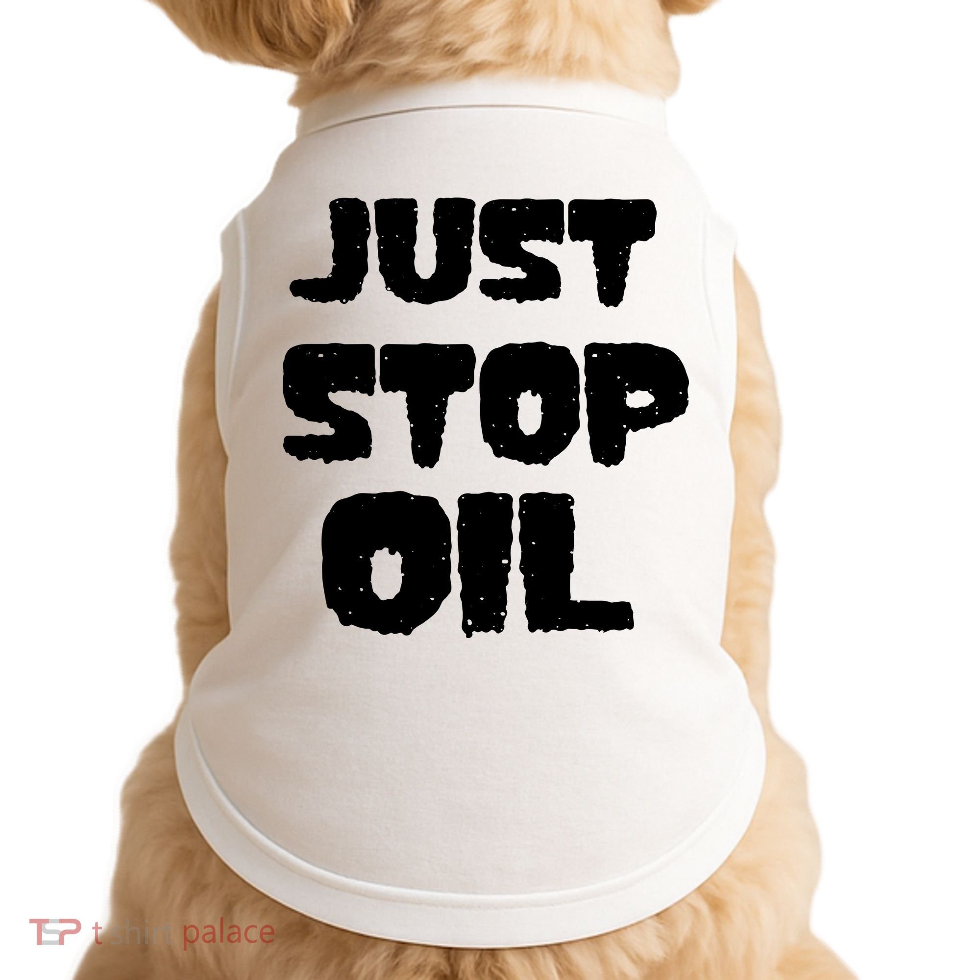 Just Stop Oil Doggie Tank