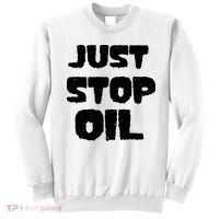 Just Stop Oil Sweatshirt thumb 0
