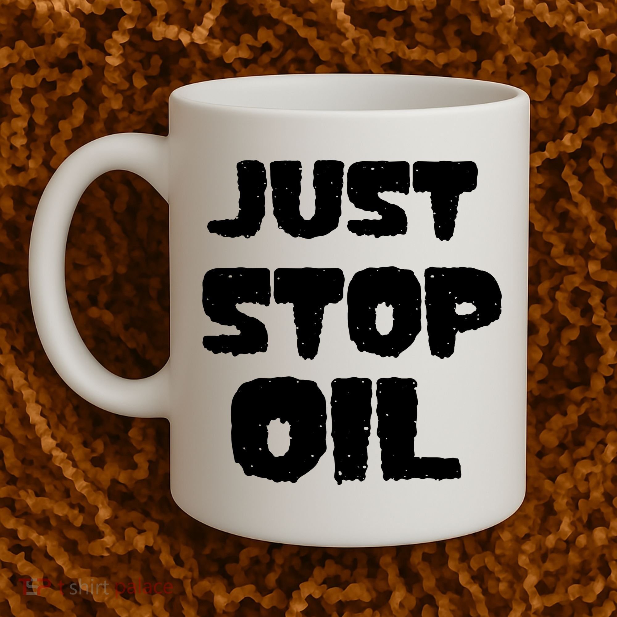 Just Stop Oil Coffee Mug