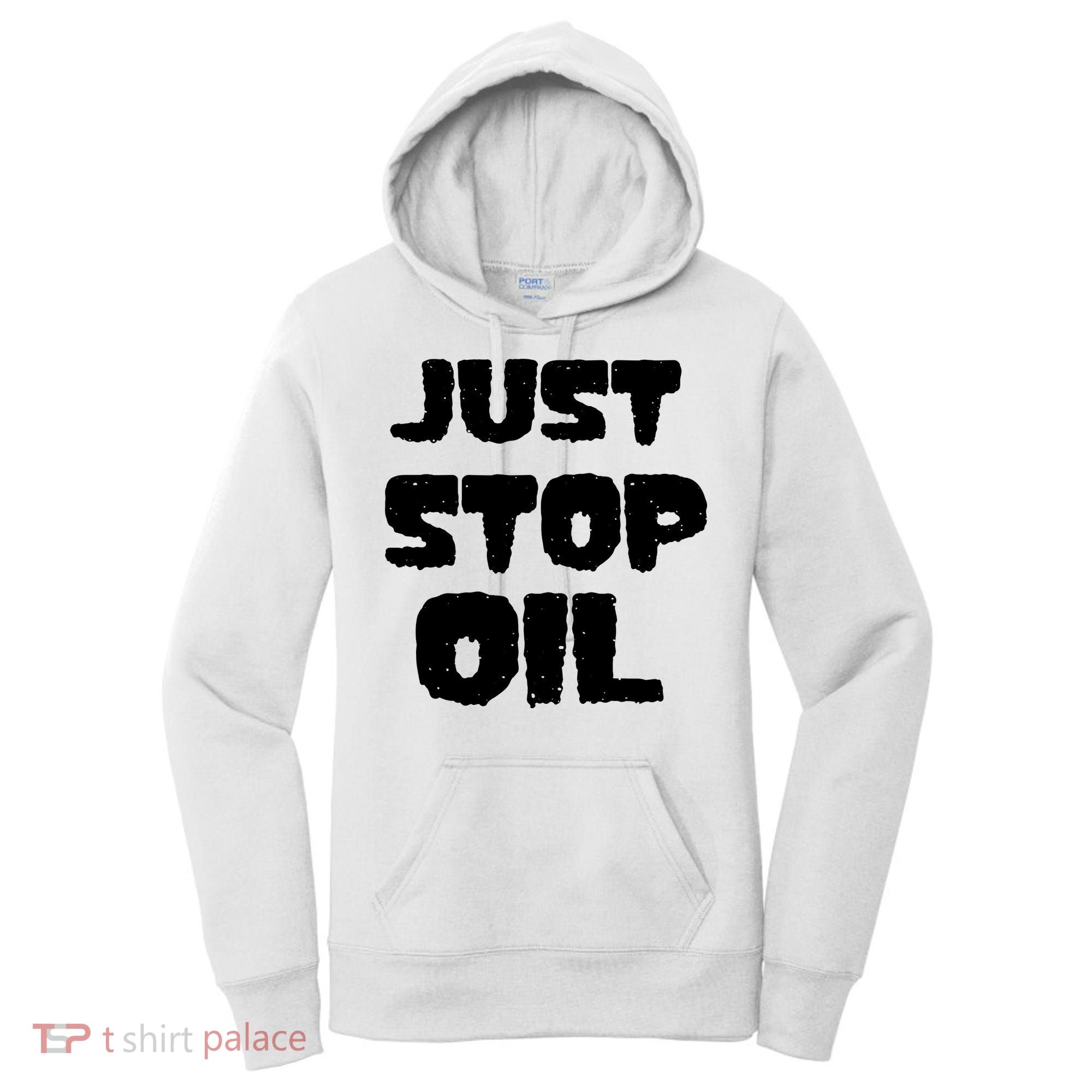 Just Stop Oil Women's Hoodie