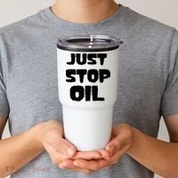 Just Stop Oil Tumbler thumb 2