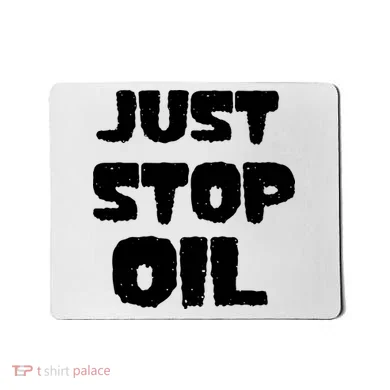Just Stop Oil Mousepad