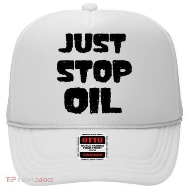 Just Stop Oil Hat