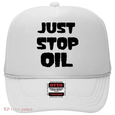 Just Stop Oil Hat