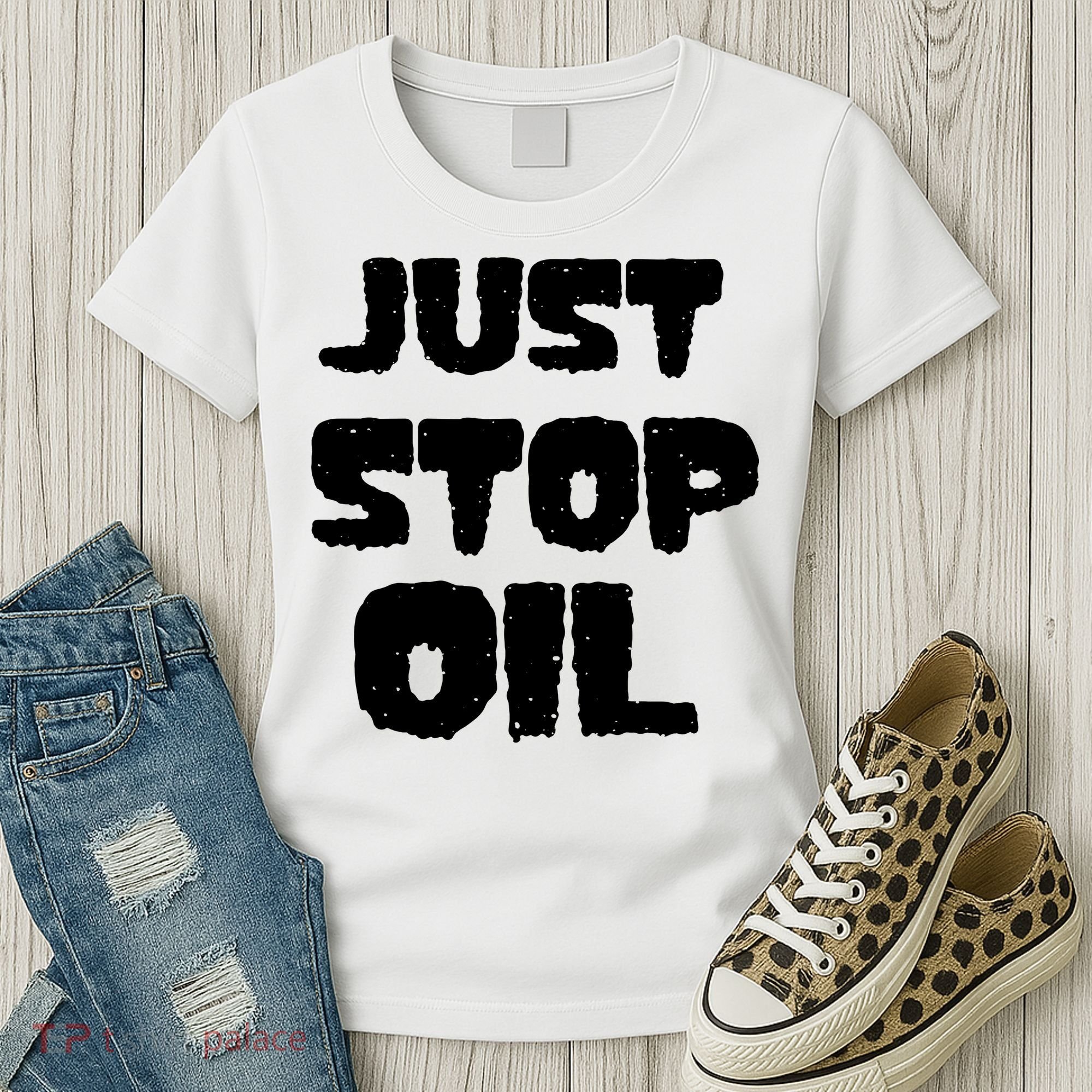 Just Stop Oil Women's T-Shirt