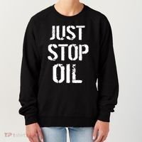 Just Stop Oil Climate Crisis Women's Sweatshirt thumb 0