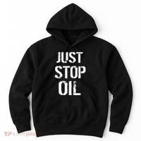 Just Stop Oil Climate Crisis Hoodie thumb 0