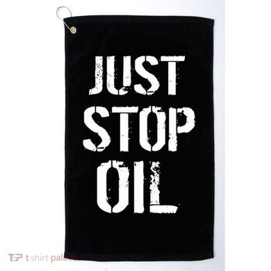 Just Stop Oil Climate Crisis Golf Towel