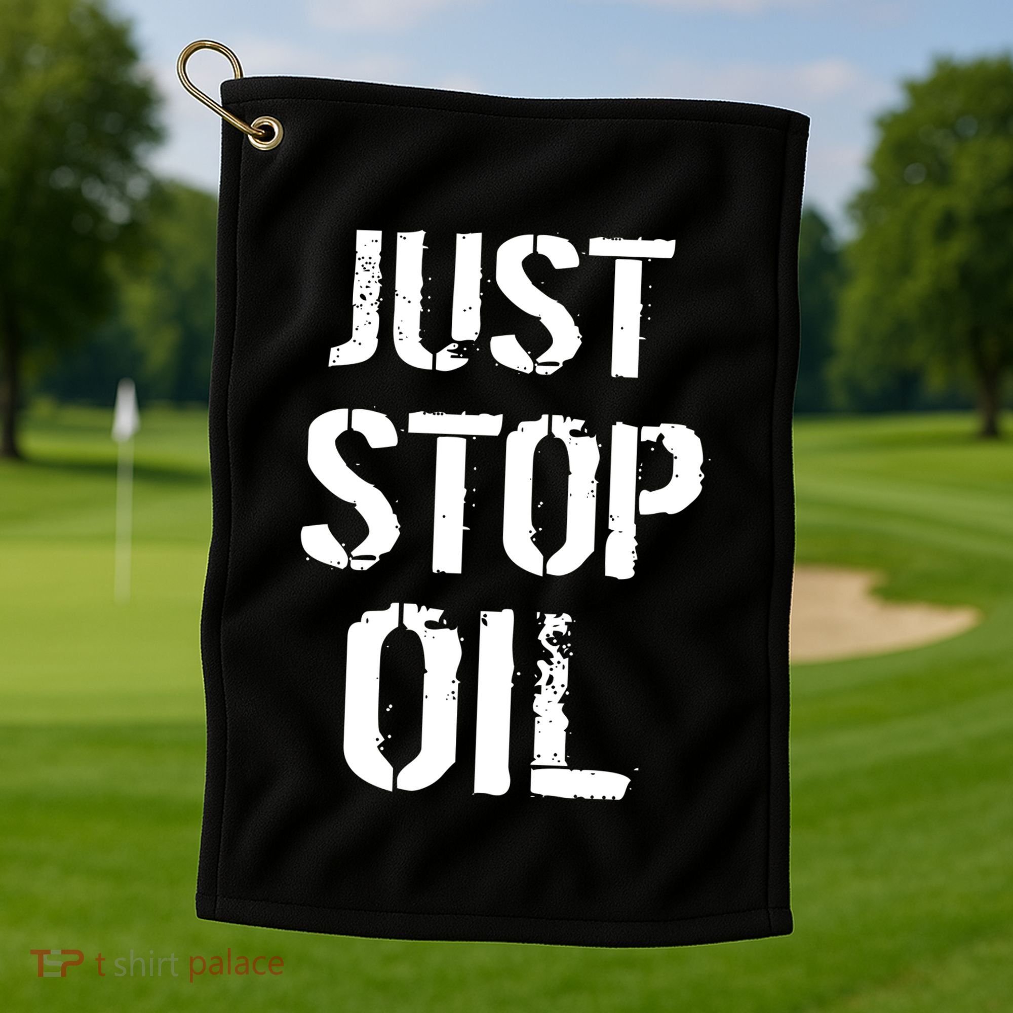 Just Stop Oil Climate Crisis Golf Towel