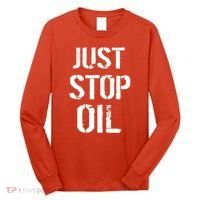Just Stop Oil Climate Crisis Long Sleeve Shirt thumb 0