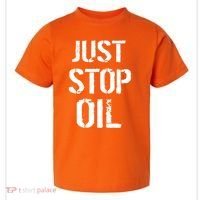 Just Stop Oil Climate Crisis Toddler T-Shirt thumb 0