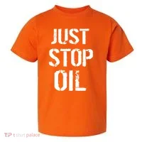Just Stop Oil Climate Crisis Toddler T-Shirt thumb 0