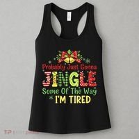 Jingle Some Of The Way I'm Tired Funny Chirstmas Women's Tank Top thumb 3