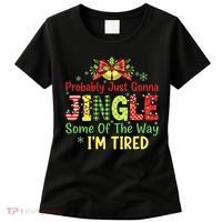 Jingle Some Of The Way I'm Tired Funny Chirstmas Women's T-Shirt thumb 0