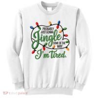 Jingle Some Of The Way Funny Chrismas Saying Sweatshirt thumb 0