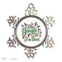 Jingle Some Of The Way Funny Chrismas Saying Ornament thumb 0