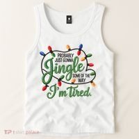 Jingle Some Of The Way Funny Chrismas Saying Tank Top thumb 2