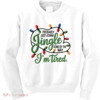 Jingle Some Of The Way Funny Chrismas Saying Kids Sweatshirt thumb 0