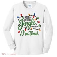 Jingle Some Of The Way Funny Chrismas Saying Kids Long Sleeve Shirt thumb 0