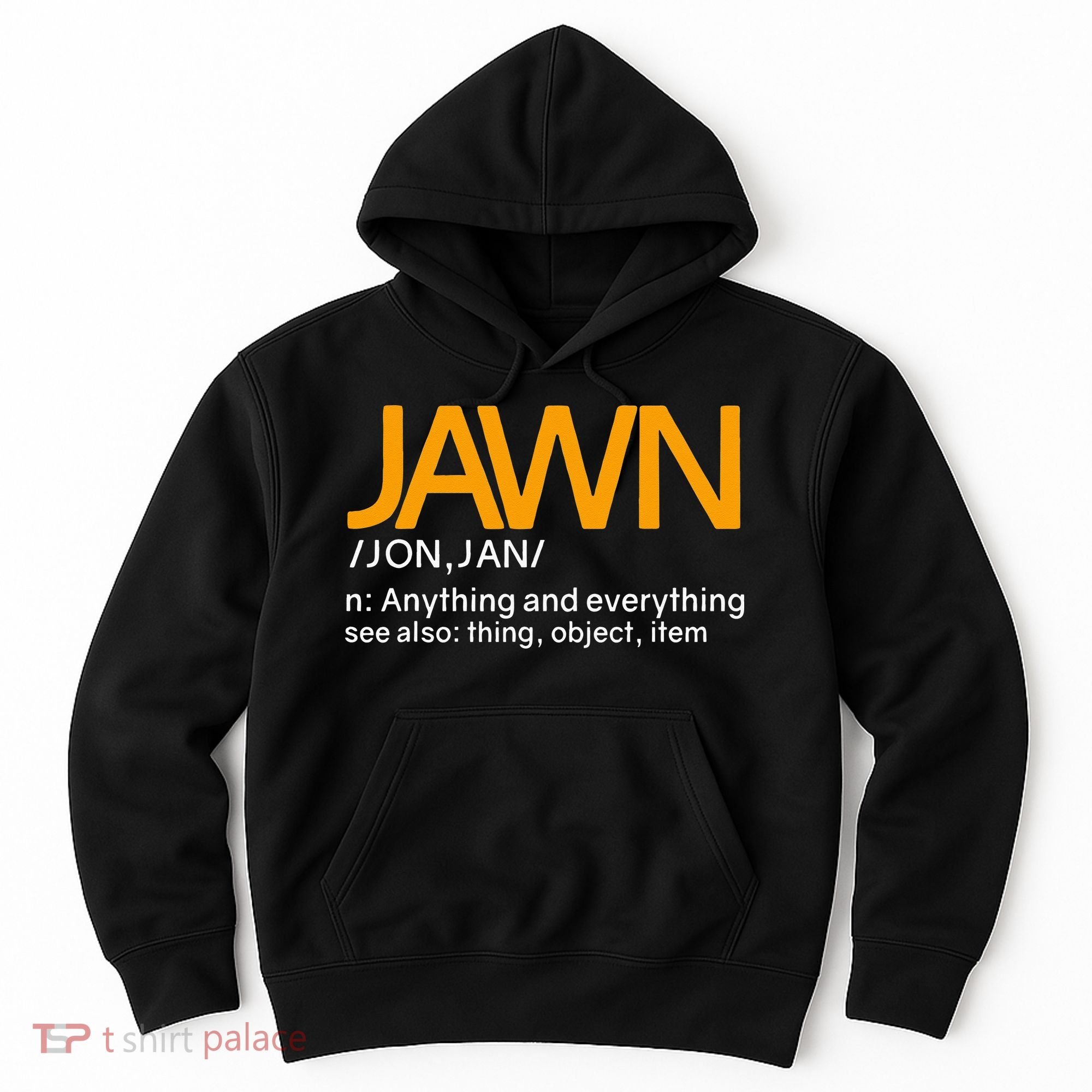 Jawn Slang Philadelphia Hoodie
