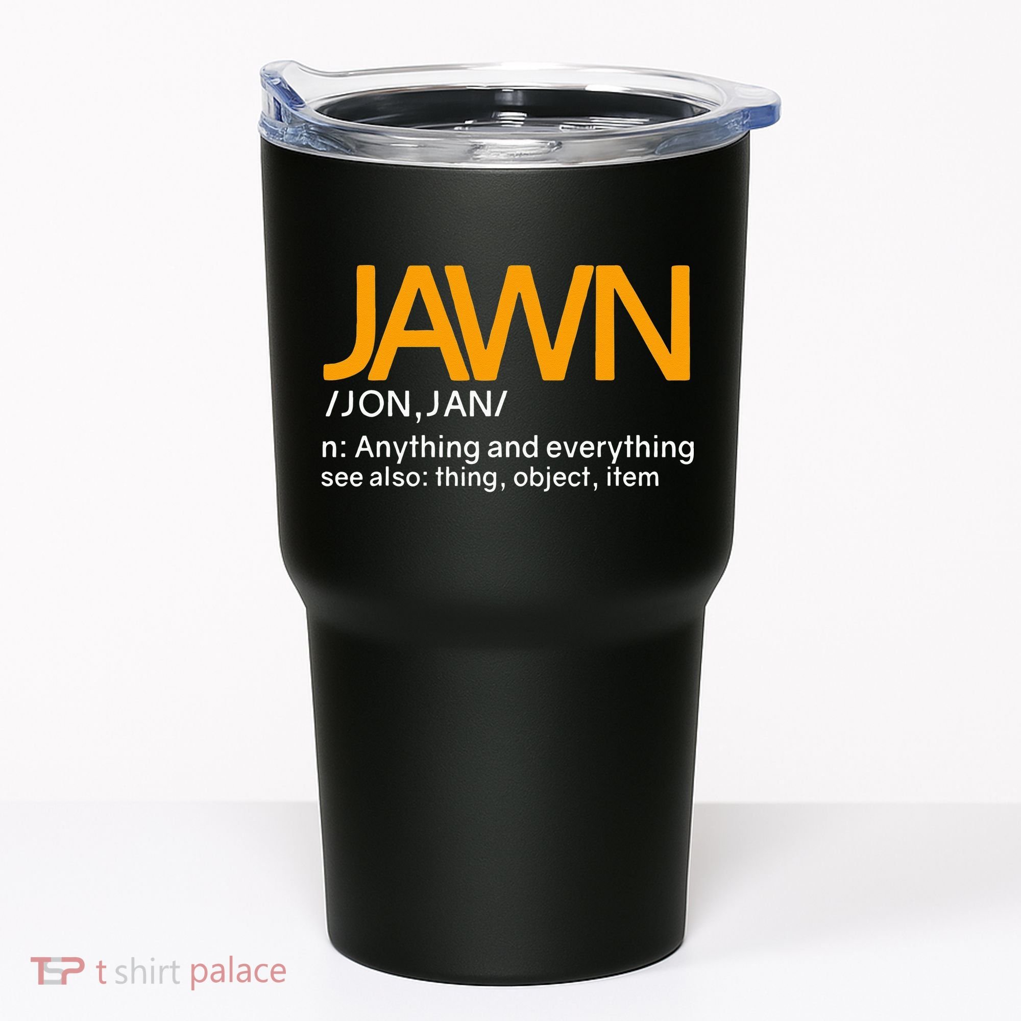 Jawn Slang Philadelphia Tumbler