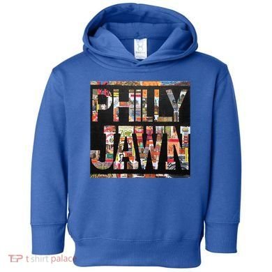 Jawn Slang Philadelphia Hometown Toddler Hoodie