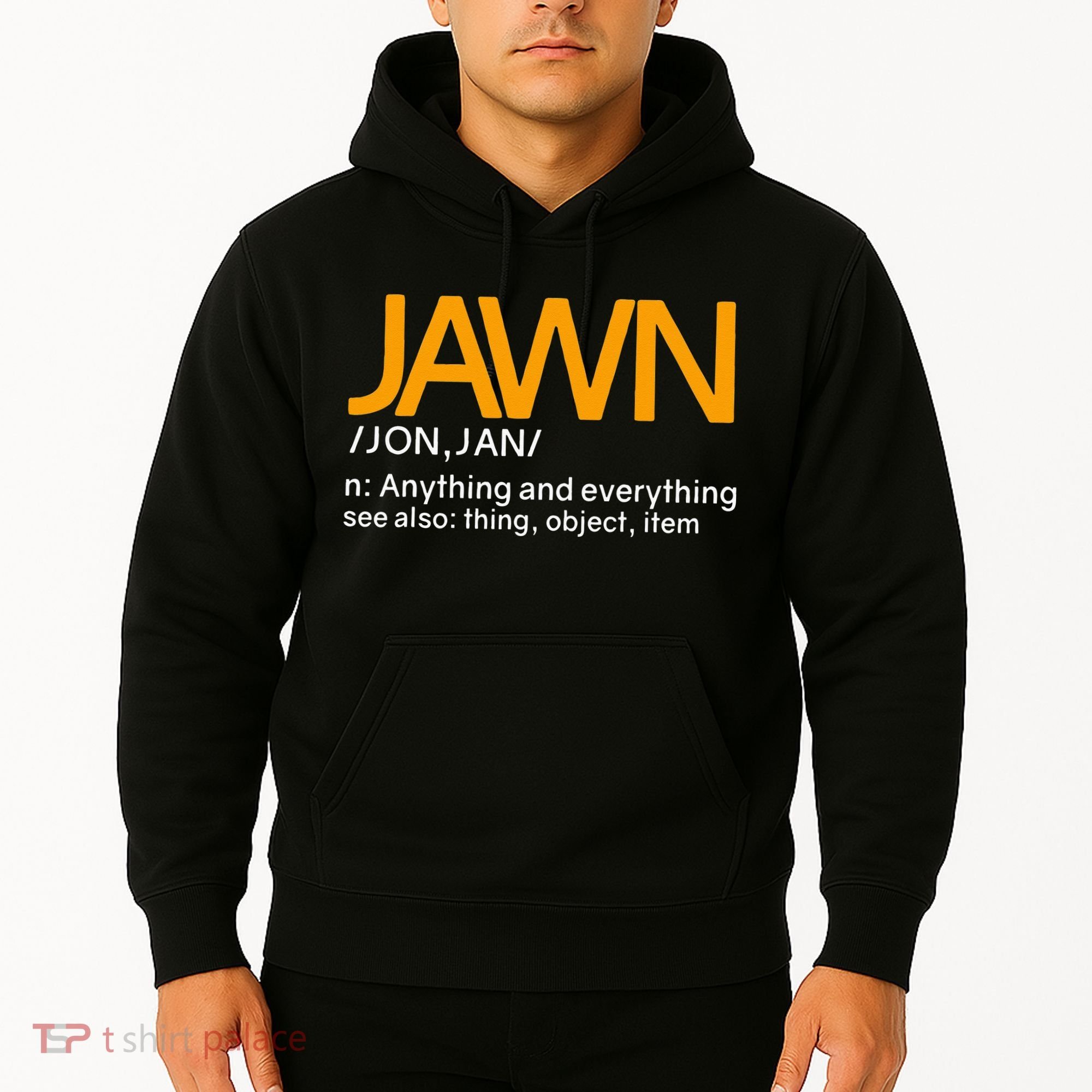 Jawn Slang Philadelphia Hoodie