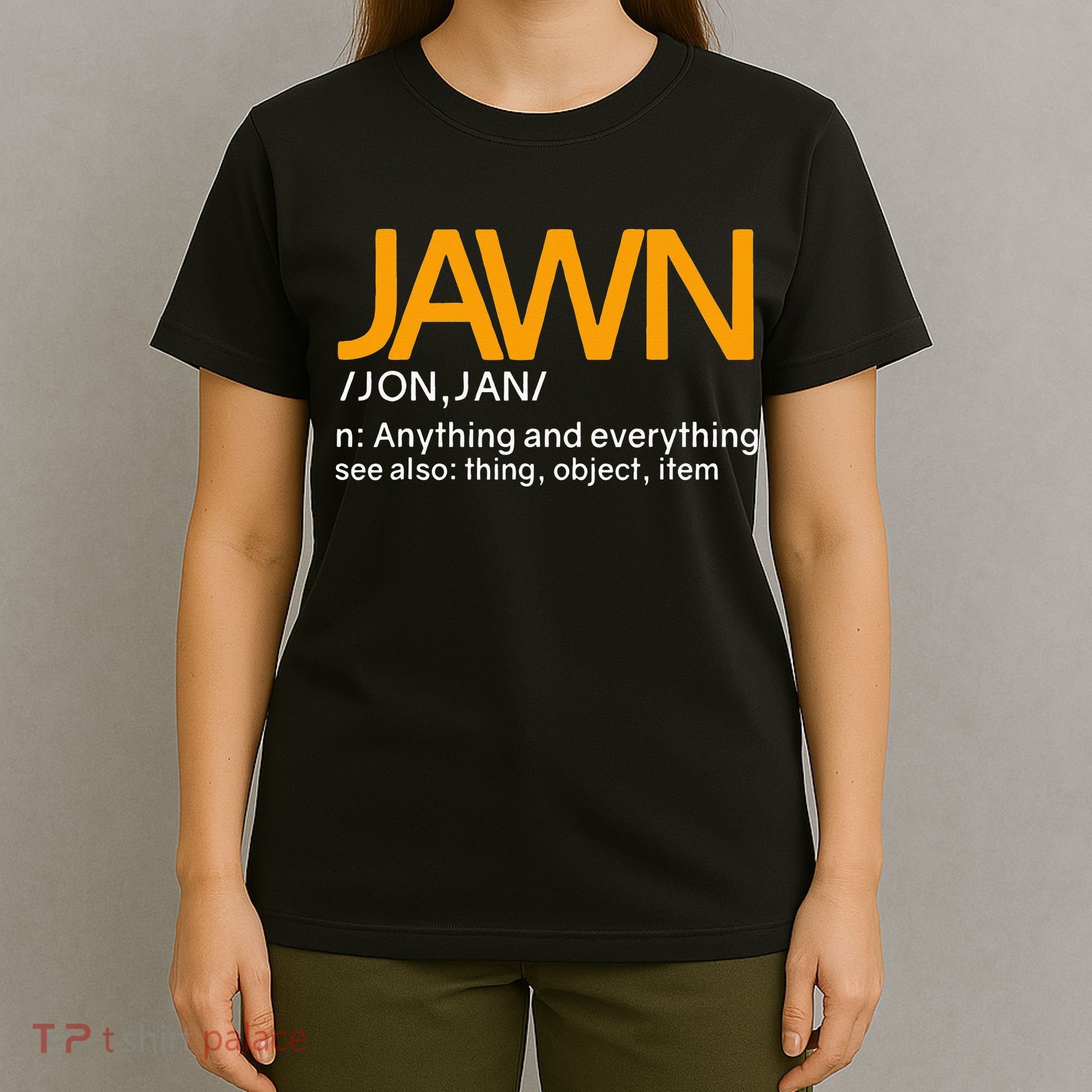 Jawn Slang Philadelphia T-Shirt