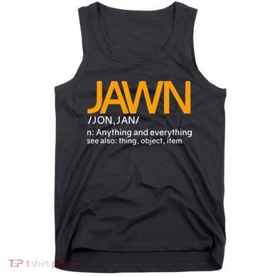 Jawn Slang Philadelphia Tank Top