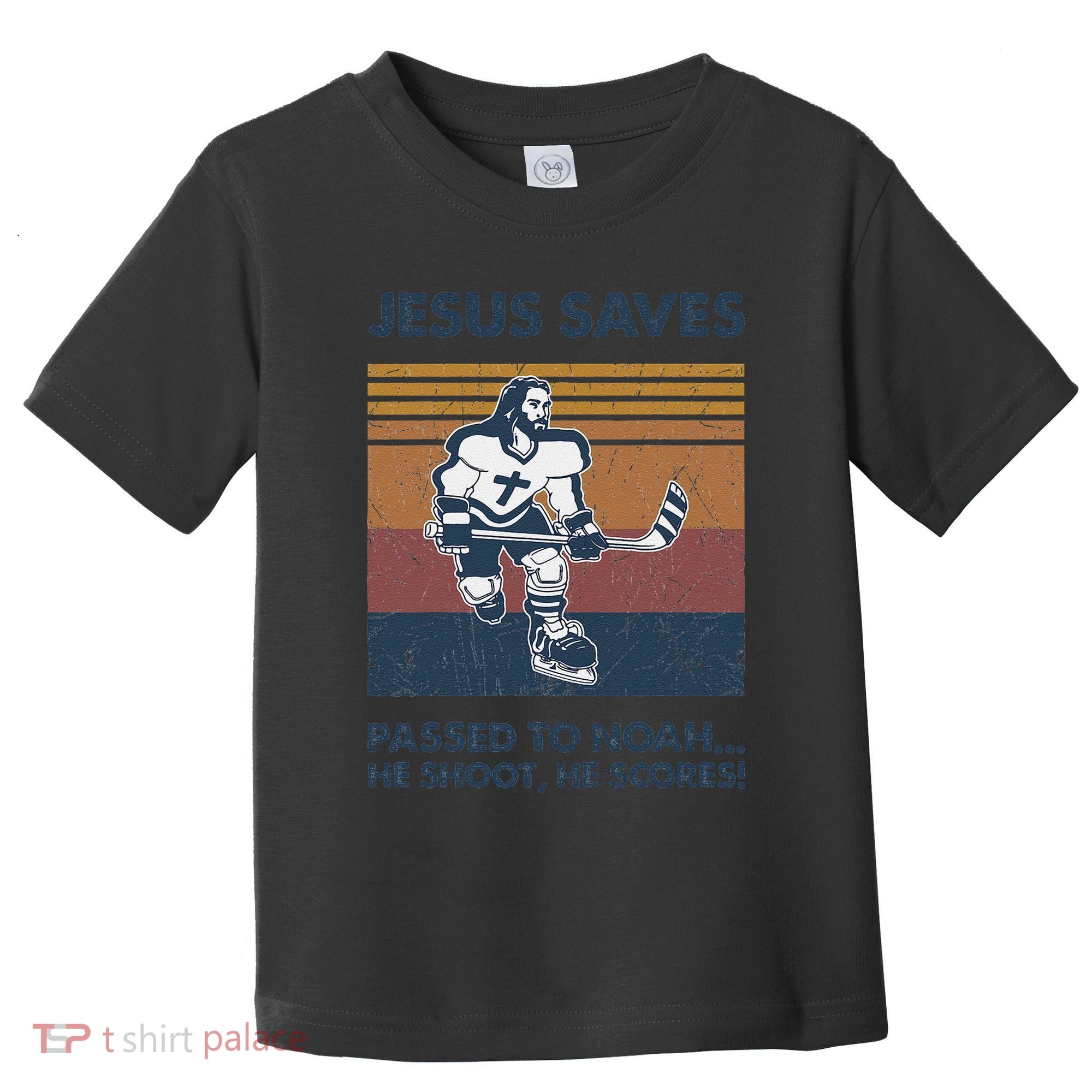 Jesus Saves Passes To Noah He Shoots He Scores Toddler T-Shirt