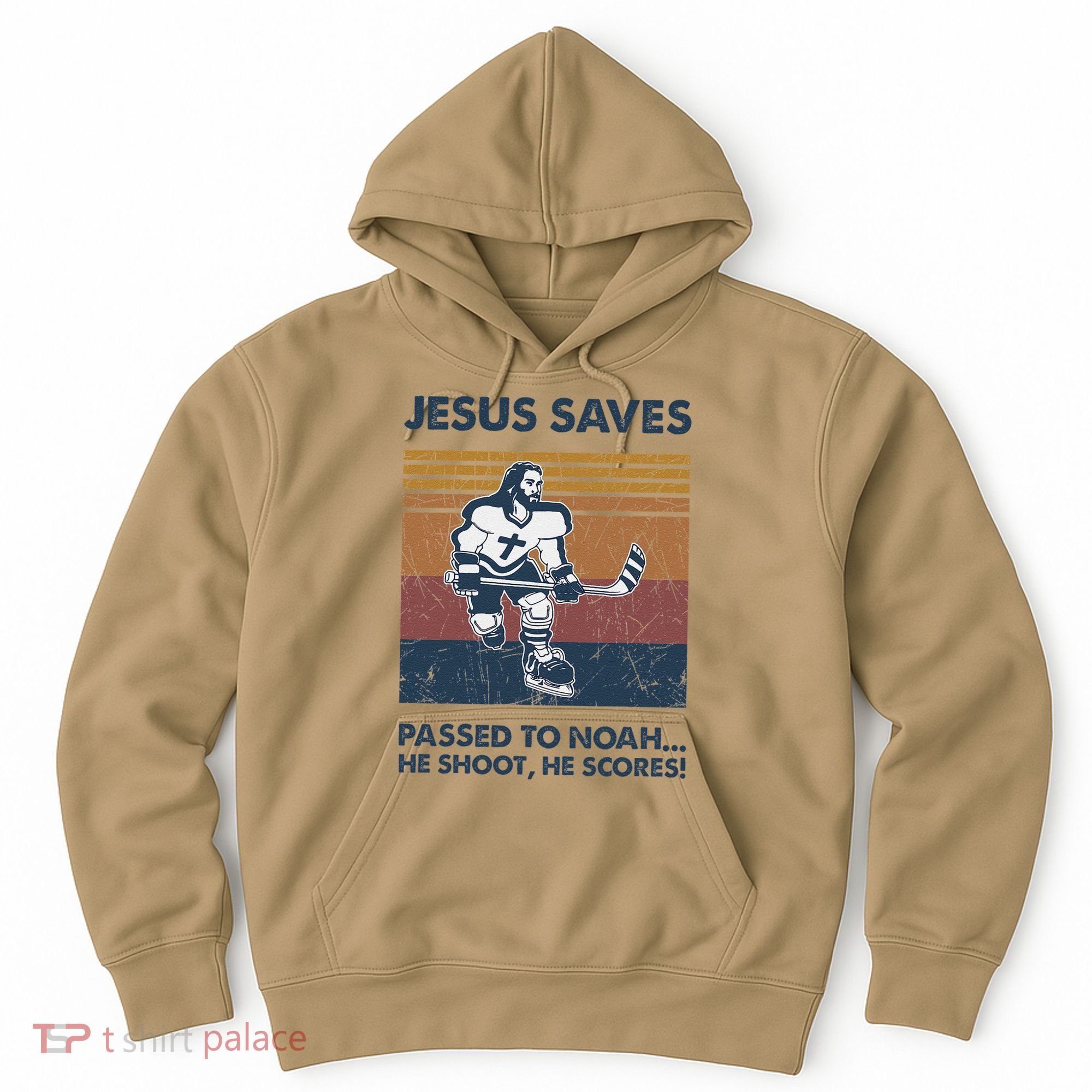 Jesus Saves Passes To Noah He Shoots He Scores Hoodie
