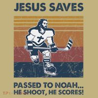 Jesus Saves Passes To Noah He Shoots He Scores Sweatshirt thumb 2
