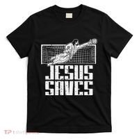 Jesus Saves Soccer Football Christian Goalie Goalkeeper T-Shirt thumb 0
