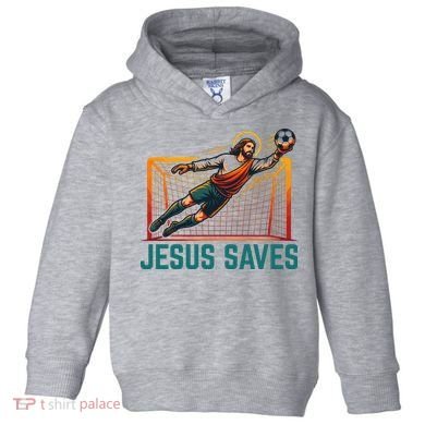 Jesus Saves Soccer Goalkeeper Toddler Hoodie