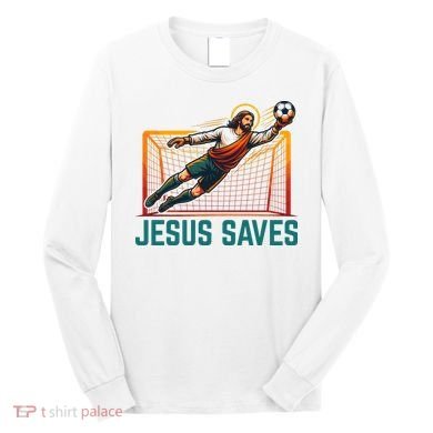 Jesus Saves Soccer Goalkeeper Long Sleeve Shirt