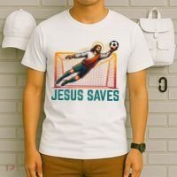 Jesus Saves Soccer Goalkeeper T-Shirt thumb 6
