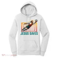 Jesus Saves Soccer Goalkeeper Women's Hoodie thumb 0