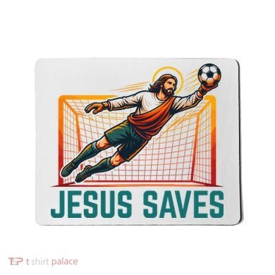 Jesus Saves Soccer Goalkeeper Mousepad