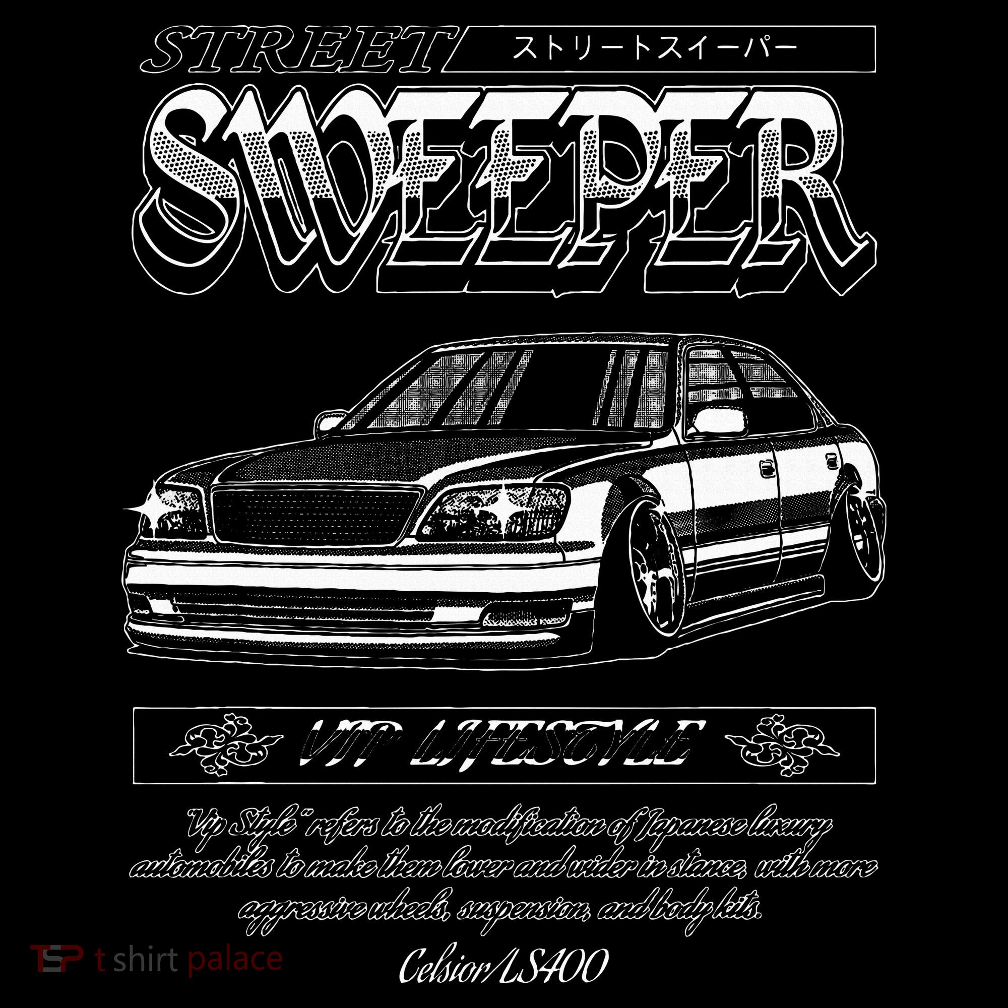 Jdm Street Sweeper Ls400 Vip Long Sleeve Shirt