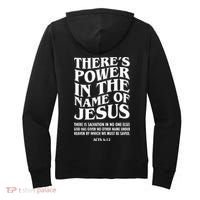 Jesus Saves Theres Power In The Name Of Jesus Acts 4:12 Front And Back Women's Hoodie thumb 1