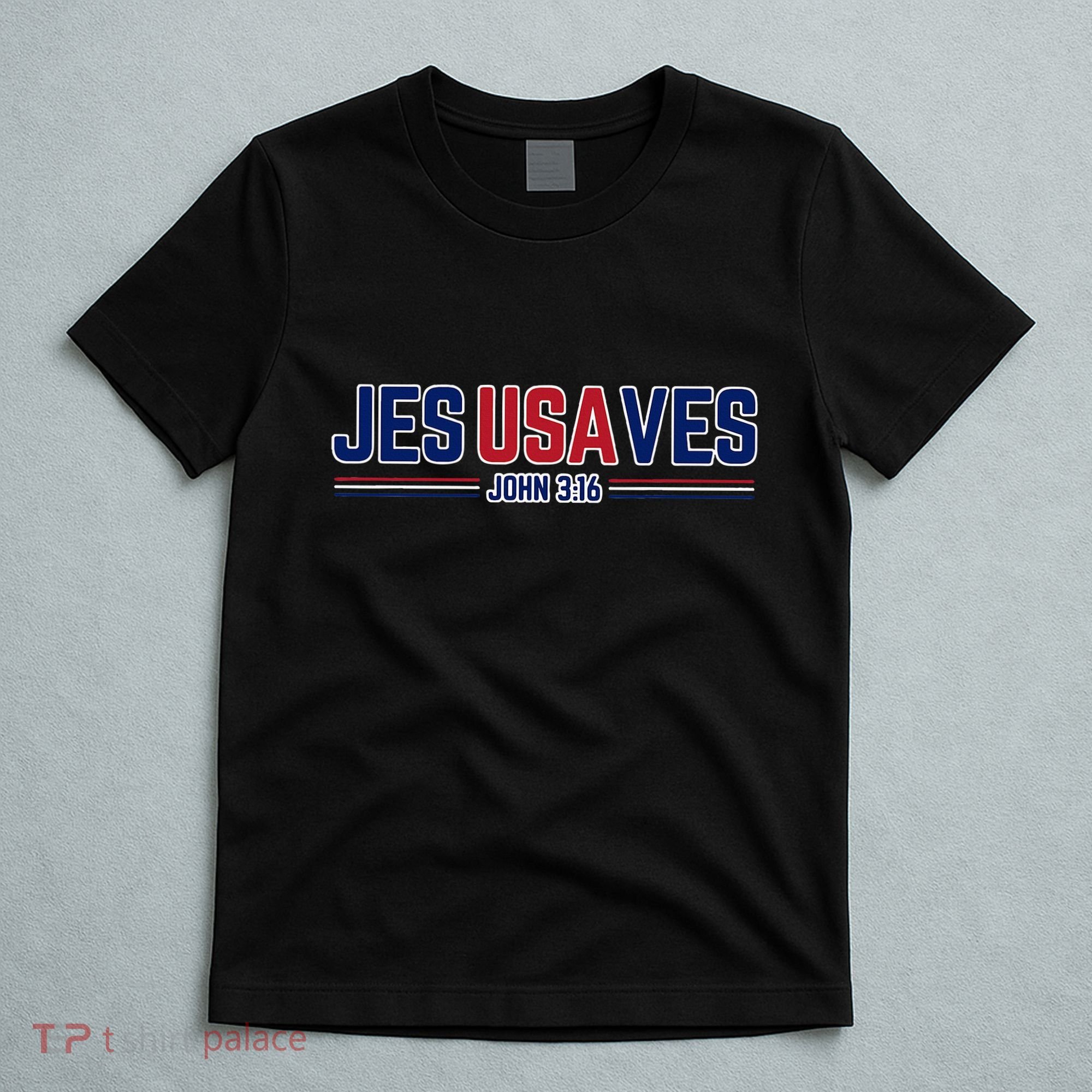 Jesus Saves Usa Christian Patriotic Jesusaves T-Shirt