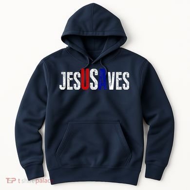 Jesus Saves USA  Hoodie