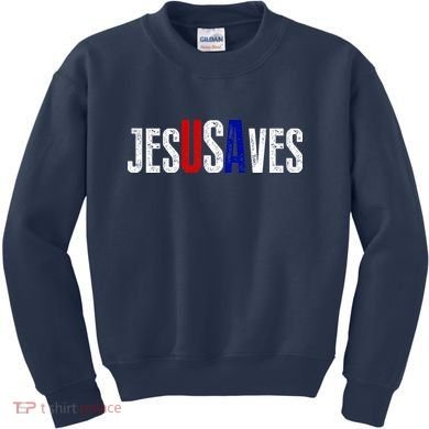 Jesus Saves USA  Kids Sweatshirt