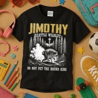Jimothy Seattle Wildlife Do Not Pet The Round King Kids T-Shirt thumb 3