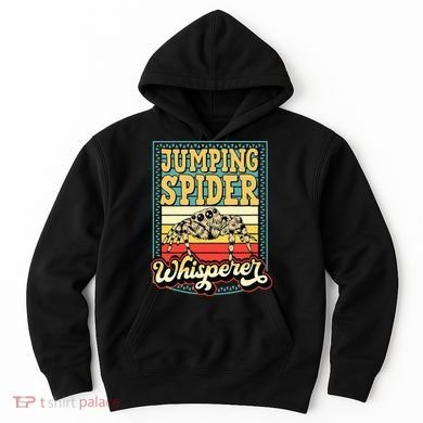 Jumping Spider Whisperer Funny Pet Jumping Spider Meme Hoodie