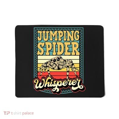 Jumping Spider Whisperer Funny Pet Jumping Spider Meme Mousepad