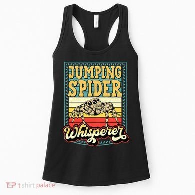 Jumping Spider Whisperer Funny Pet Jumping Spider Meme Women's Tank Top